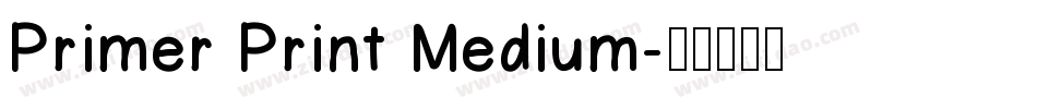 Primer Print Medium字体转换